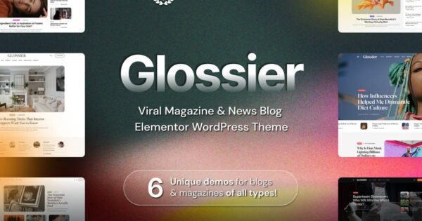 Glossier – Newspaper & Viral Magazine Theme
