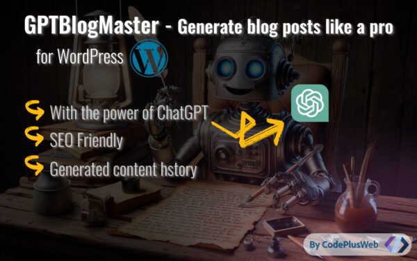 GPT Blog Master – AI Empowered Content Generator by CodePlusWeb WordPress Plugin