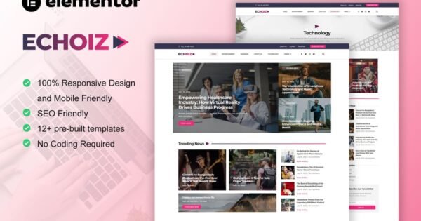 Echoiz – News & Magazine Elementor Pro Template Kit