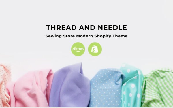 Thread And Needle – Sewing Store Modern Shopify Theme