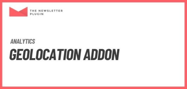 Newsletter – Geolocation Addon